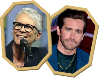 JAMIE LEE CURTIS & JAKE GYLLENHAAL